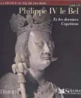 Philippe IV le Bel et les derniers Capétiens, 1268-1328