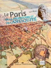 Le Paris de la préhistoire et de l'antiquité