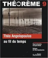 Théo Angelopoulos au fil du temps