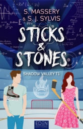 Shadow Valley, tome 1 : Sticks & Stones