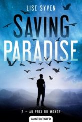 Saving Paradise, tome 2 : Au prix du monde