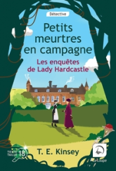 Les enquêtes de Lady Hardcastle, tome 1 : Petits meurtres en campagne