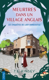 Les enquêtes de Lady Hardcastle, tome 2 : Meurtres dans un village anglais