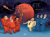 La conquête de Mars - Intégrale