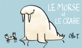Le morse et le crabe