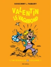 Valentin le Vagabond - Intégrale, tome 1