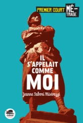 Il s'appelle comme moi...