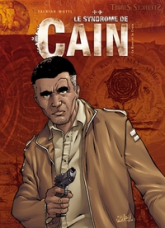 Le syndrome de Caïn, tome 4 : La Rose et la Croix