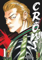 Crows - Tome 1