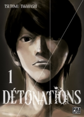 Détonations, tome 1