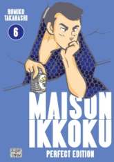 Maison Ikkoku - Perfect Edition, tome 6