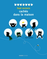Sept oursons cachés dans la maison !