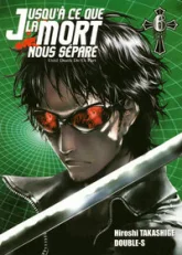 Jusqu'à ce que la mort nous sépare, tome 6 : Killers