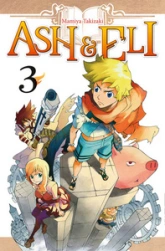 Ash & Eli, tome 3
