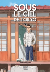 Sous le ciel de Tokyo..., tome 2