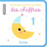 Les chiffres - Livre poussette à toucher: Lune