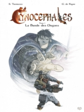 Cynocéphales, tome 1 : La bande des Dogues