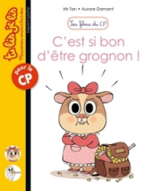 Les filous du CP, tome 2 : C'est si bon d'être grognon