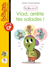 Les filous du CP, tome 3 : Vlad, arrête tes salades !