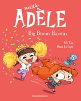 Mortelle Adèle, tome 13 : Big bisous baveux