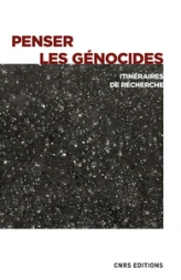 Penser les génocides