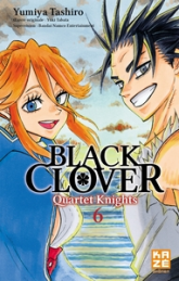 Black Clover - Quartet Knights, tome 6