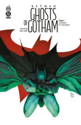 Batman Ghosts of Gotham  Tome 1