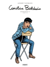 Caroline Baldwin - Intégrale, tome 2
