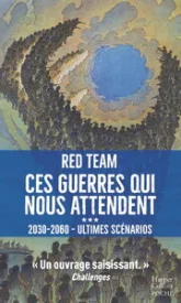 Ces guerres qui nous attendent (2030-2060) - Saison 3