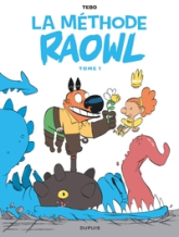 La méthode Raowl, tome 1