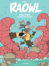 Raowl, tome 2 : Peau d'âne la princesse qui pue