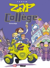 Zap collège, tome 5 : Technocollège