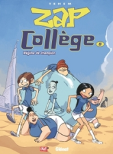 Zap collège, tome 8 : Régime de champion