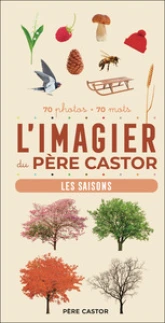 L'Imagier du Père Castor : Les Saisons