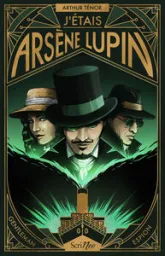 J'étais Arsène Lupin : Gentleman Espion