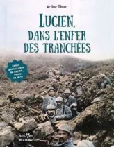 Lucien, dans lenfer des tranchées