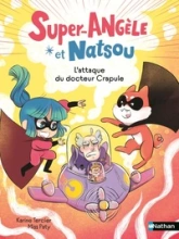 Super Angèle : L'attaque du Docteur Crapule