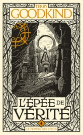 L'Épée de vérité, tome 4 : Le Temple des Vents