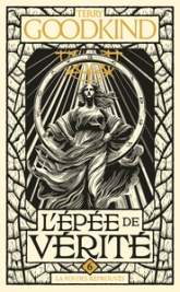 L'Epée de Vérité, tome 6 : La Foi des Réprouvés