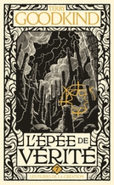 L'Épée de vérité, tome 7 : Les piliers de la création