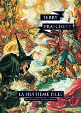 Les Annales du Disque-Monde, Tome 3 : La Huitième fille