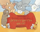 Qu'est-ce que c'est que ça?