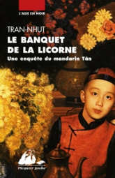Une enquête du mandarin Tân, tome 7 : Le banquet de la licorne
