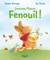 Fenouil - Joyeuses Pâques !