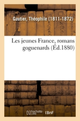 Les Jeunes France : Romans goguenards