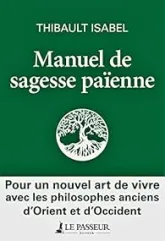 Manuel de sagesse païenne