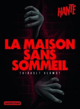 Hanté - La maison sans sommeil