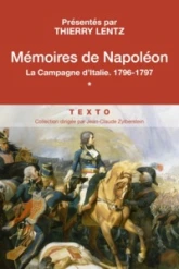 Mémoires de Napoléon, tome 1 : La campagne d'Italie, 1796-1797