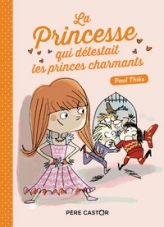 La princesse qui détestait les princes charmants