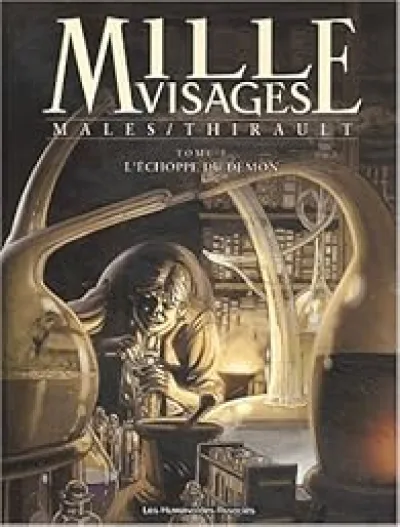 Mille visages, tome 3 : L'échoppe du démon